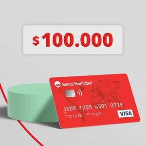 Crédito de $100.000 en tu tarjeta Visa de Banco Municipal